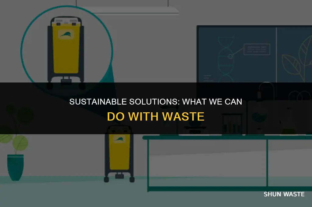 what can we do waste