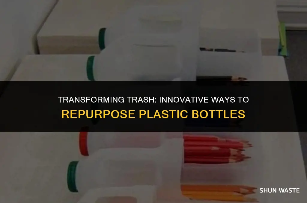 what can we do with waste plastic bottles