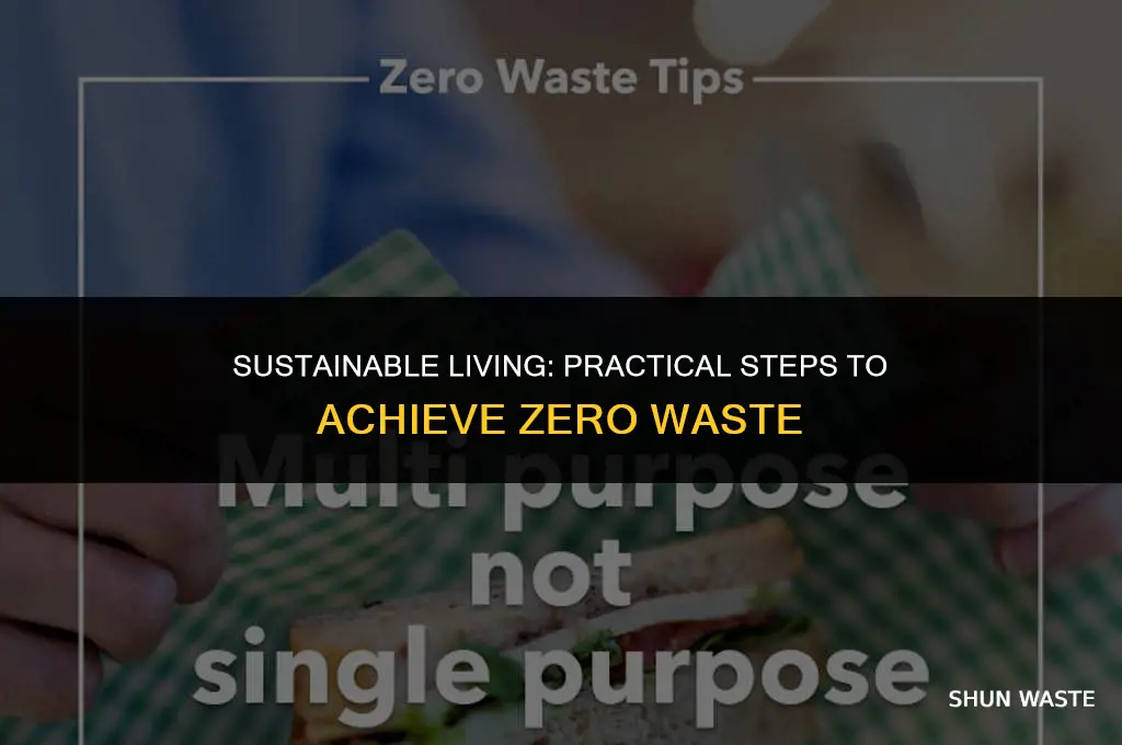 what can you do to achieve zero waste