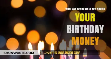 Smart Ways to Recover from Wasting Your Birthday Money