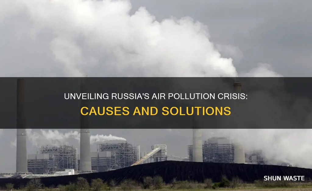 what caused russias air pollution