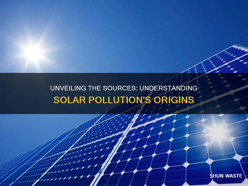 what caused solar pollution