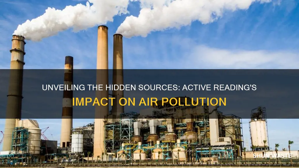 what causes air pollution active reading