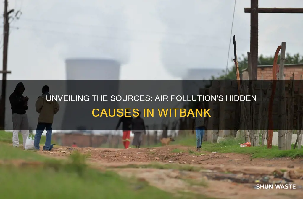 what causes air pollution in witbank