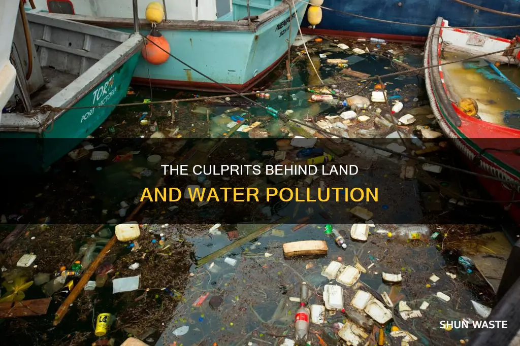 what causes land and water pollution
