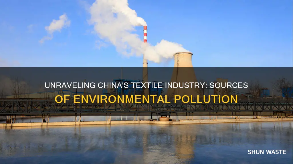 what causes pollution in textile industry in china