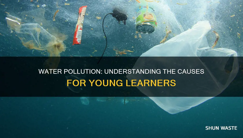 what causes water pollution for kids
