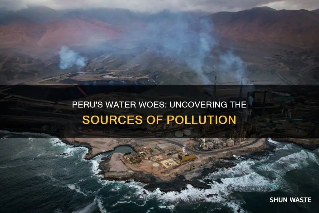 what causes water pollution in peru