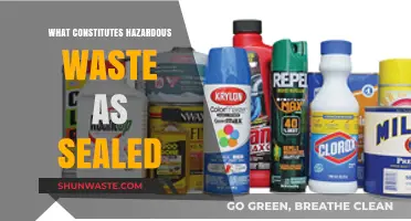 Understanding Hazardous Waste: A Guide to Sealed Materials
