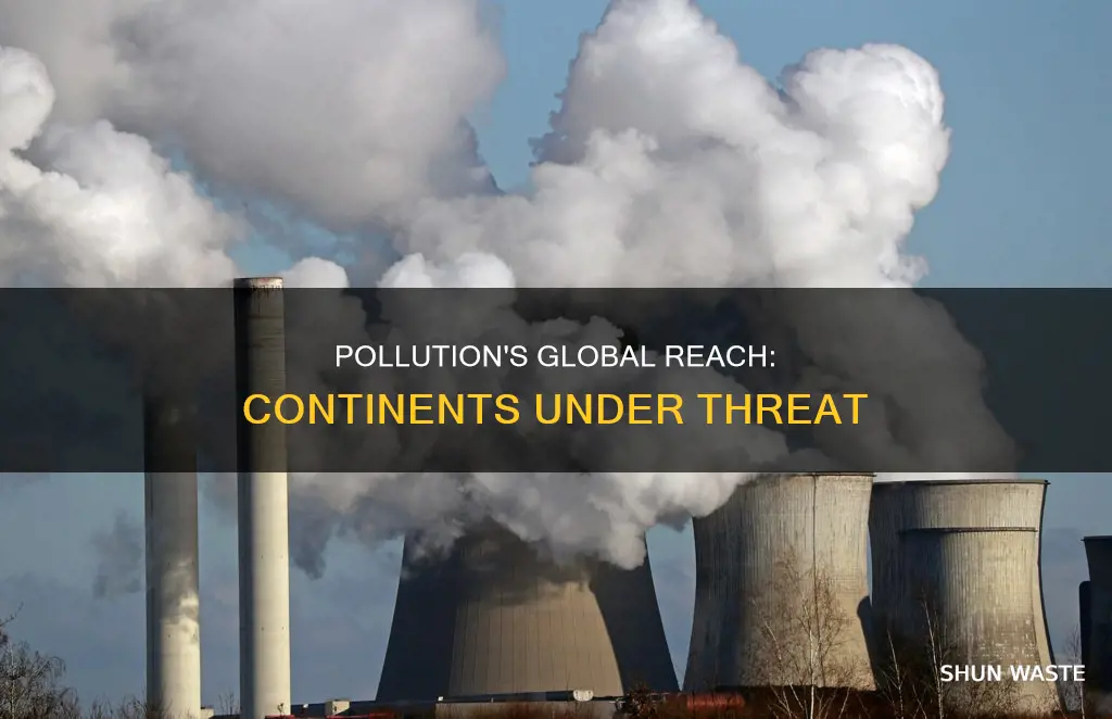 what continents ae impacted by pollution