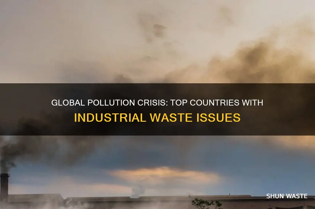 what countries have the most polution and industrial waste