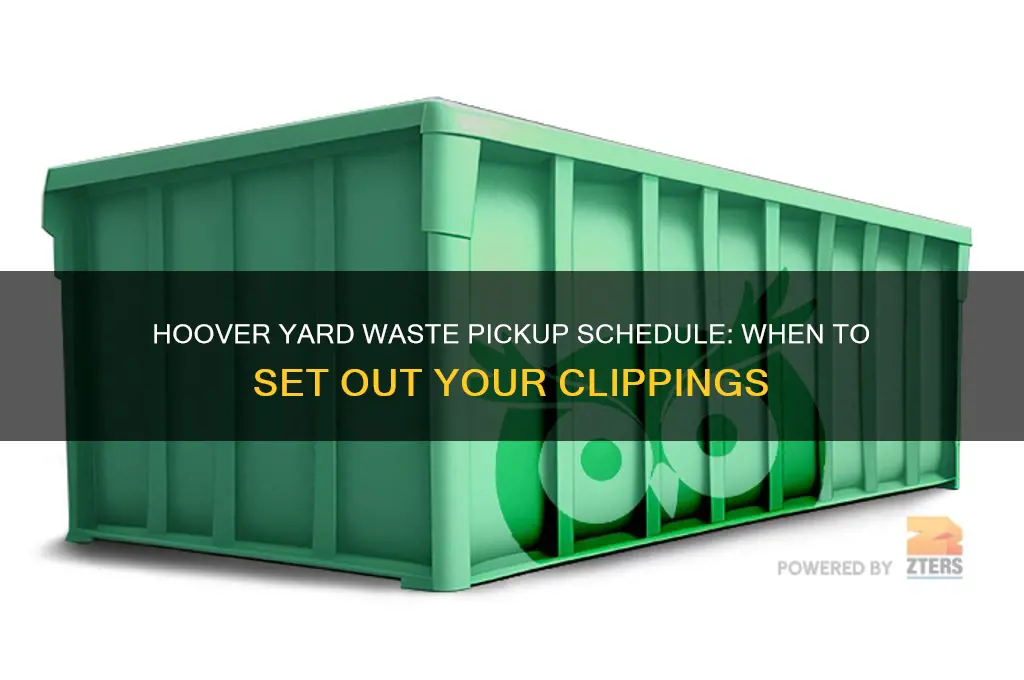 what day does hoover pick up yard waste