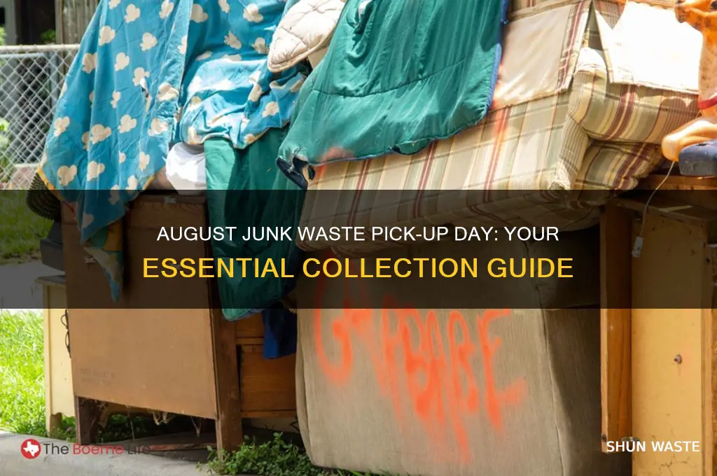 what day in august is junk waste pick up