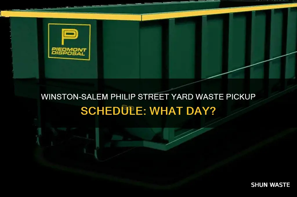 what day is yard waste pickup for winston-salem philip street