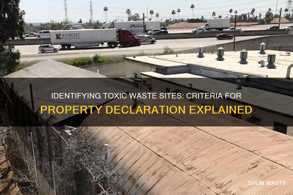 what declares a property a toxic waste site