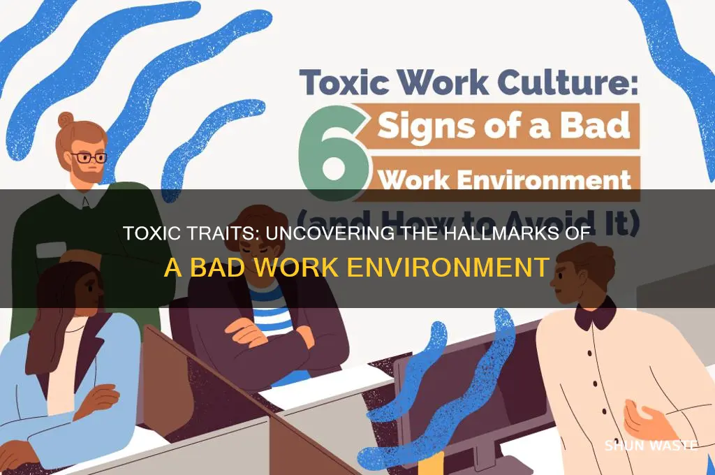 what defines a bad work environment
