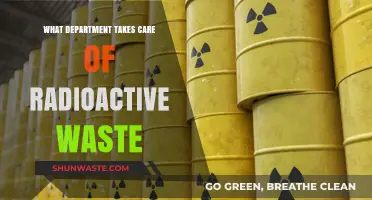 Who Manages Radioactive Waste? Understanding the Responsible Department