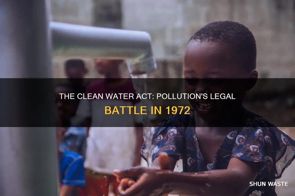what did 1972 clean water act state about pollution