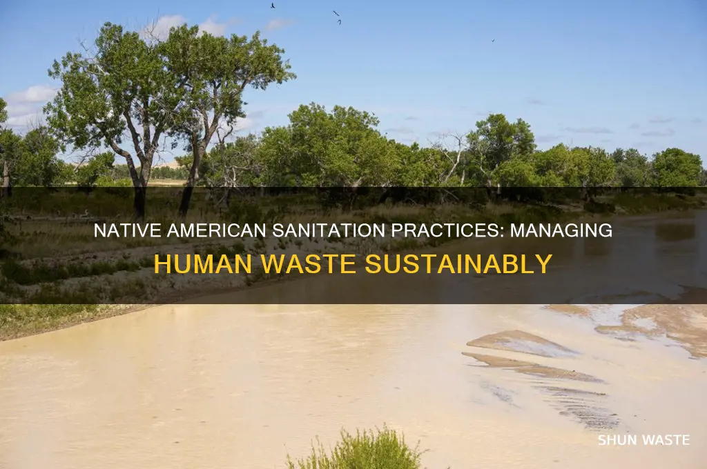 what did native americans do about human waste