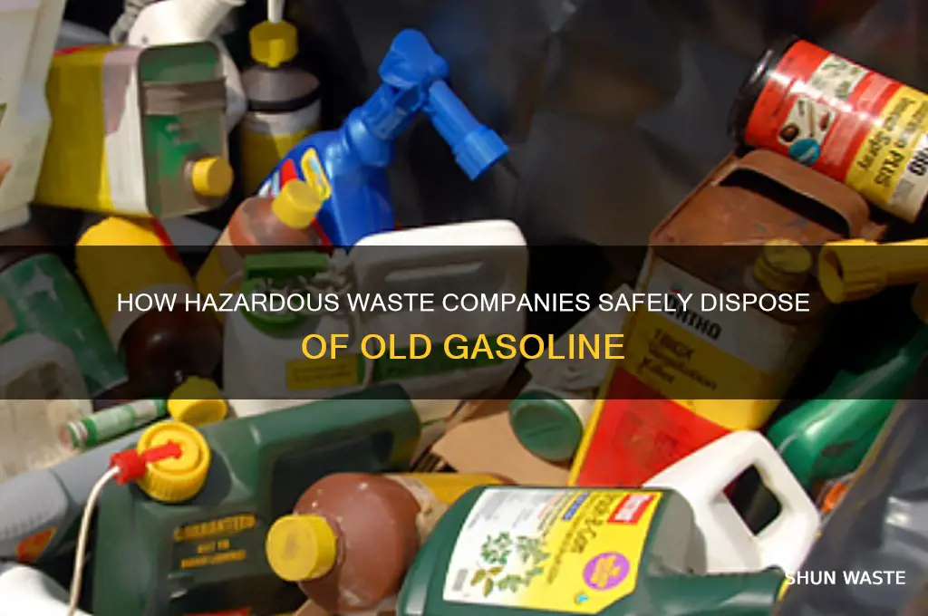what do hazardois waste companies do with old gas