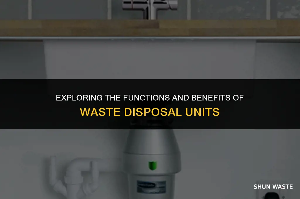 what do waste disposal units do