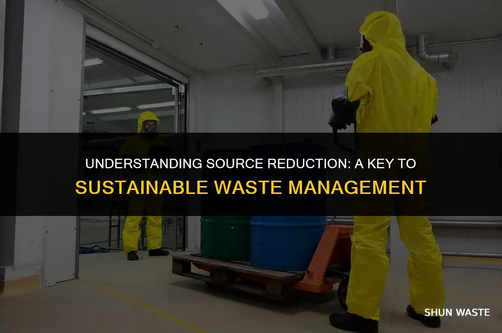 what do you mean by source reduction of waste