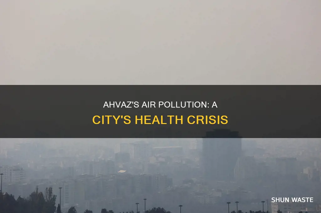 what do you think about air pollution in ahvaz