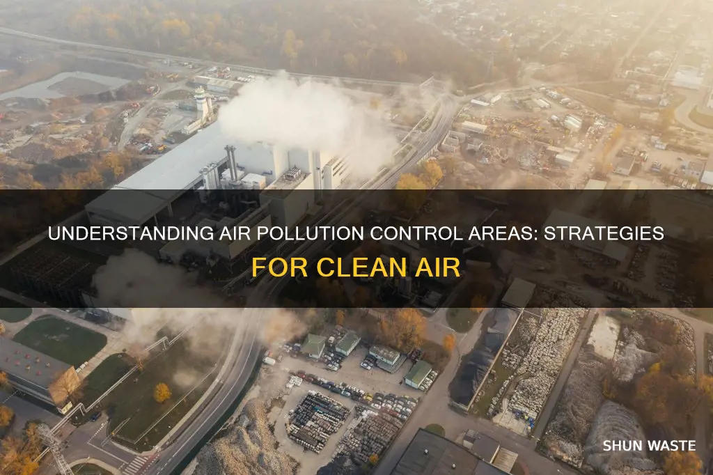what do you understand by air pollution control areas