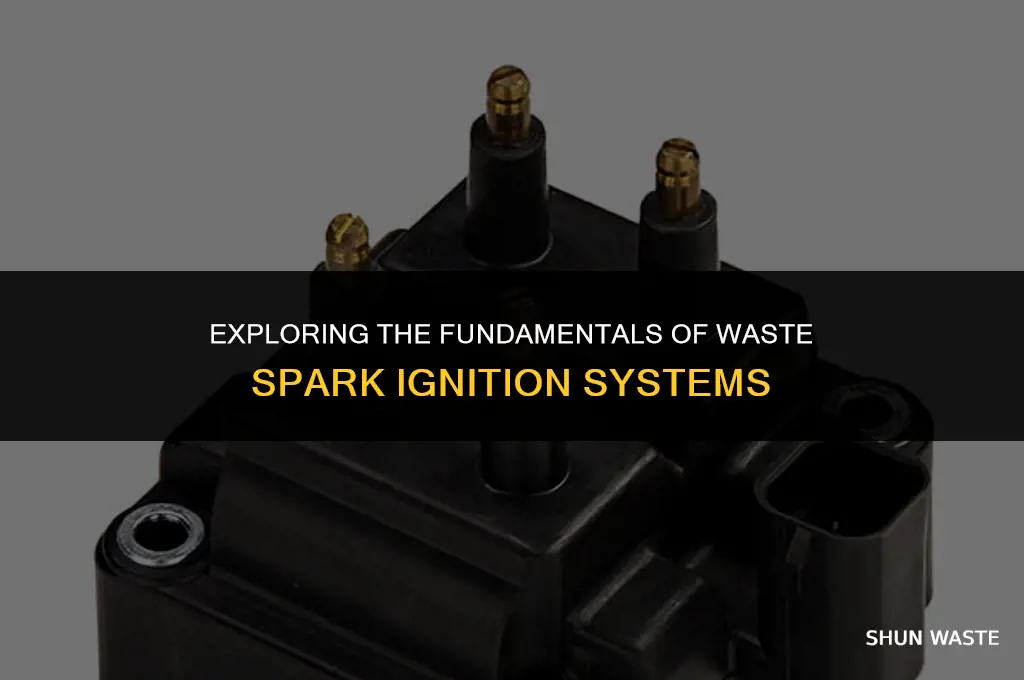 what do you understand by waste spark ignition system