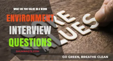 What Do You Value in a Work Environment? Interview Questions to Ask