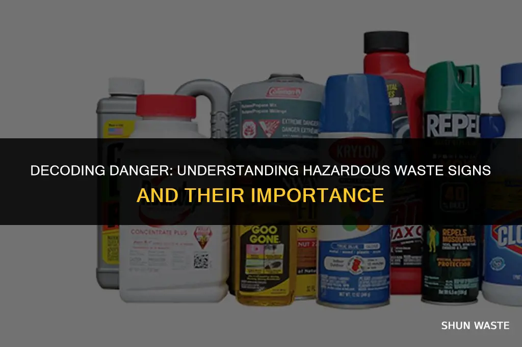what does a danger hazardous waste sign mean