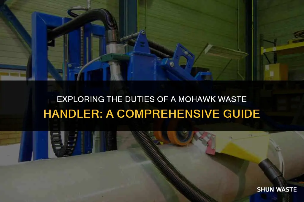 what does a mohawk waste handler do
