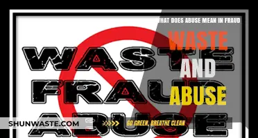 Understanding Abuse in Fraud, Waste, and Abuse: A Comprehensive Guide