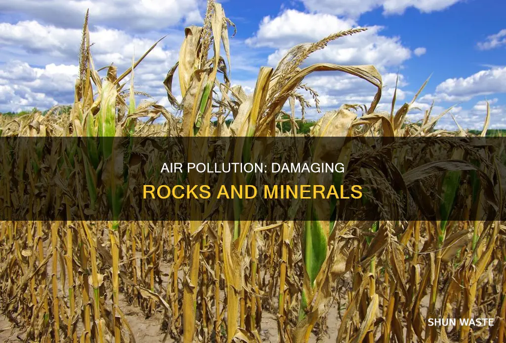 what does air pollution do to rocks and minerals