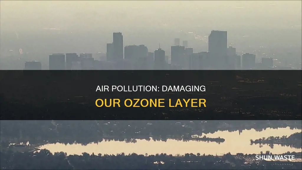 what does air pollution do to the ozone layer