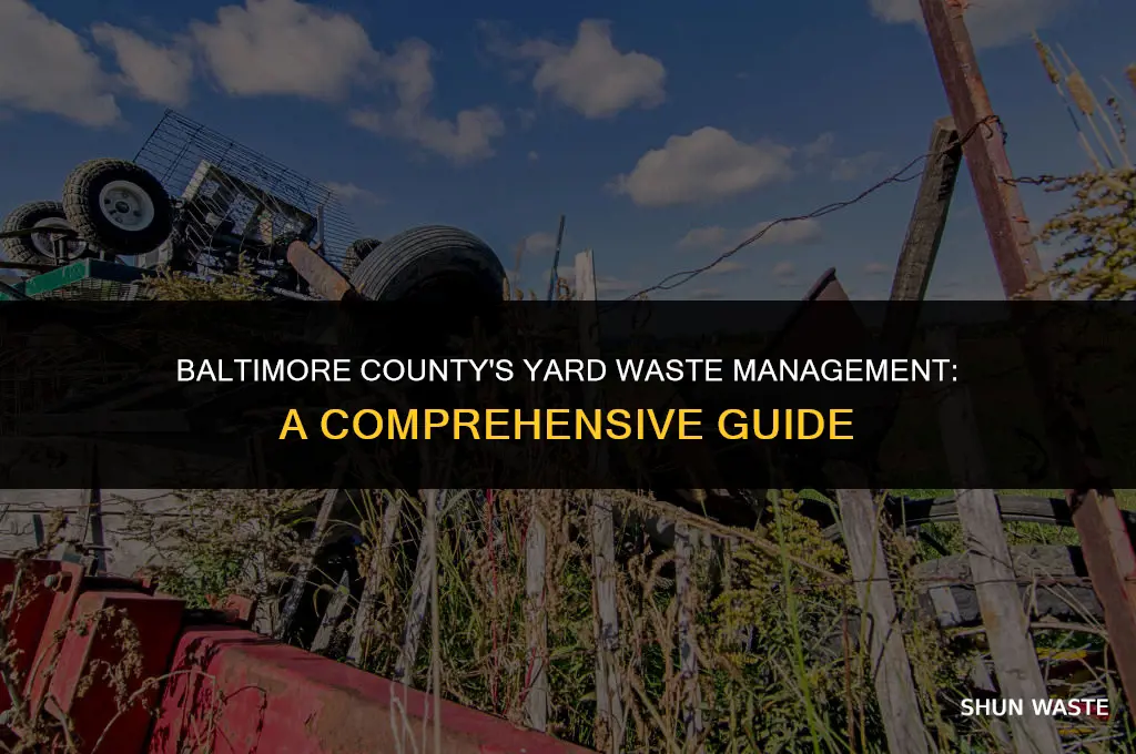 what does baltimore county take on yard waste