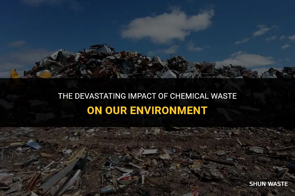 what does chemical waste do to the environment