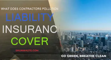 Contractors: Understand Your Pollution Liability Insurance Coverage