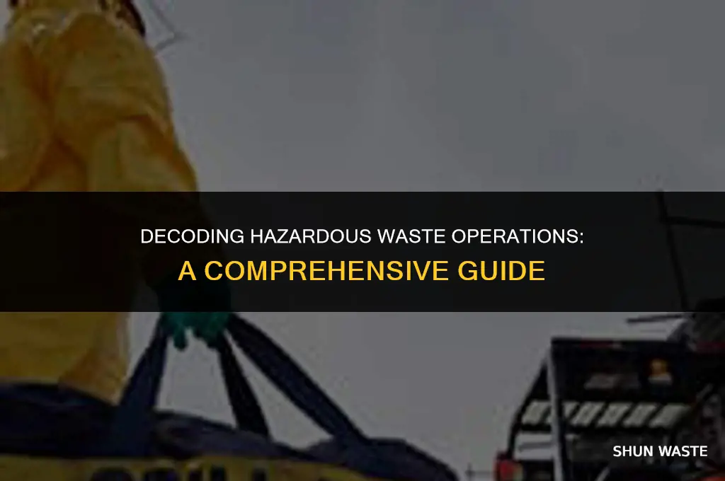 what does hazardous waste operations mean