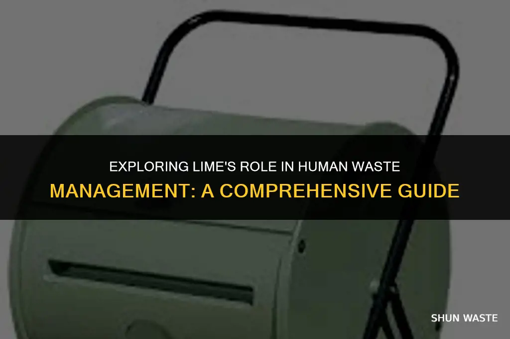 what does lime do to human waste