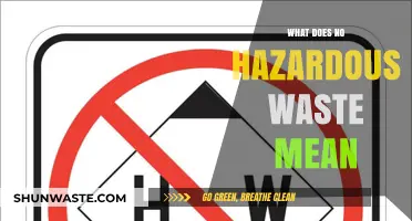 Decoding Safety: What Does 'No Hazardous Waste' Really Mean?