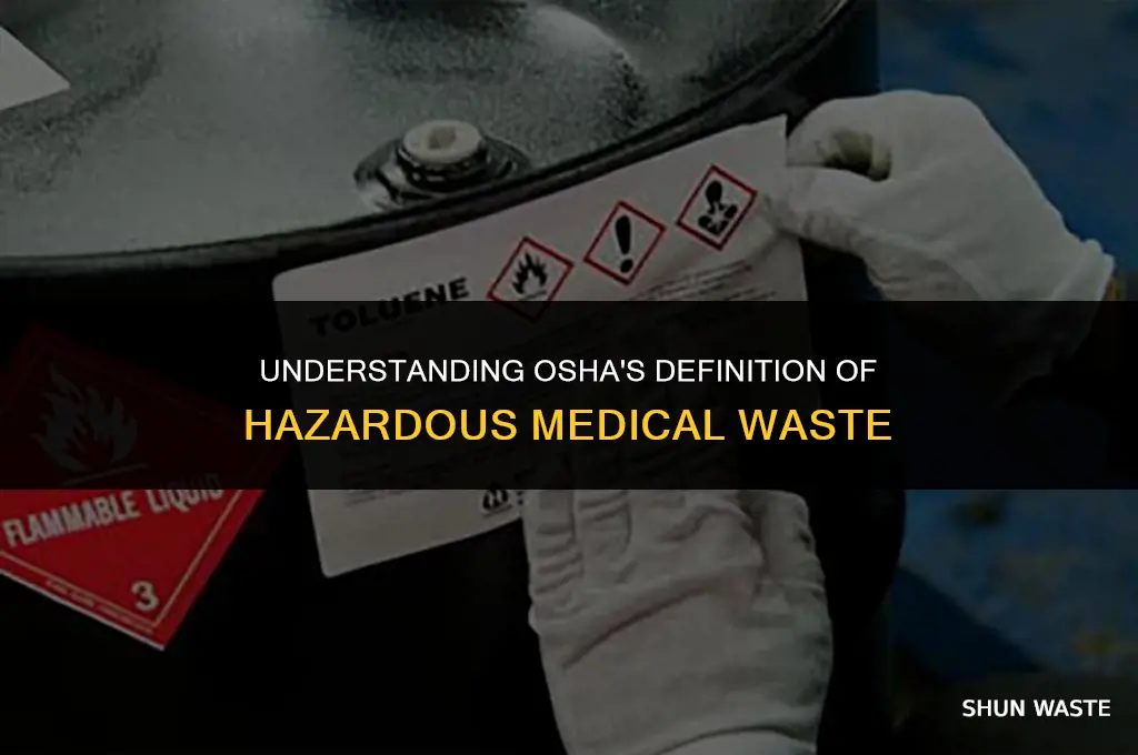 what does osha define as hazardous medical waste