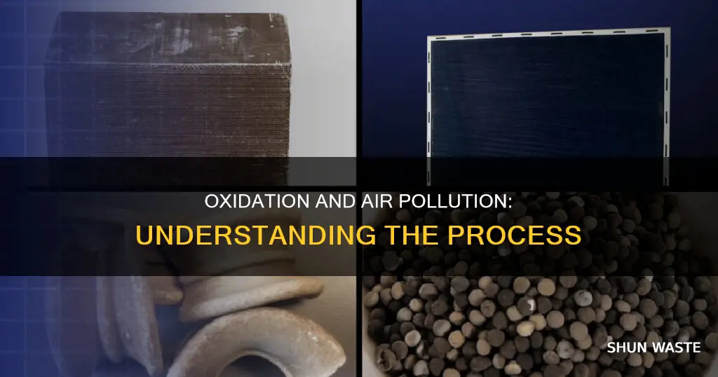 what does oxidation mean in terms of air pollution