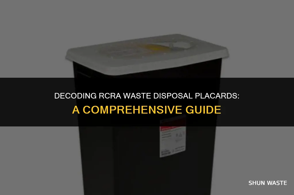 what does placard for disposal of rcra waste