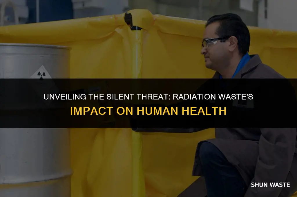 what does radiation waste do to humans