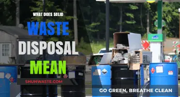 Understanding Solid Waste Disposal: A Comprehensive Guide
