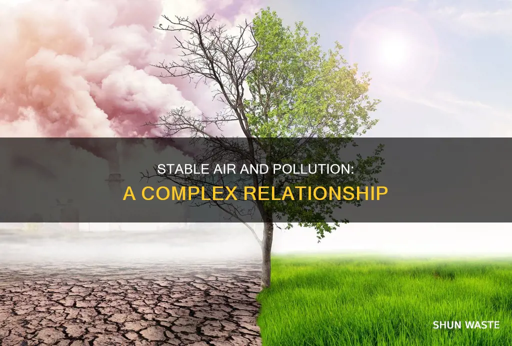 what does stable air have to do with air pollution