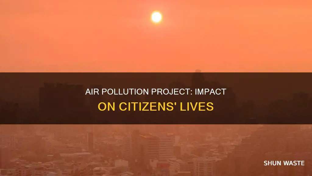 what does the air pollution project mean to citizens