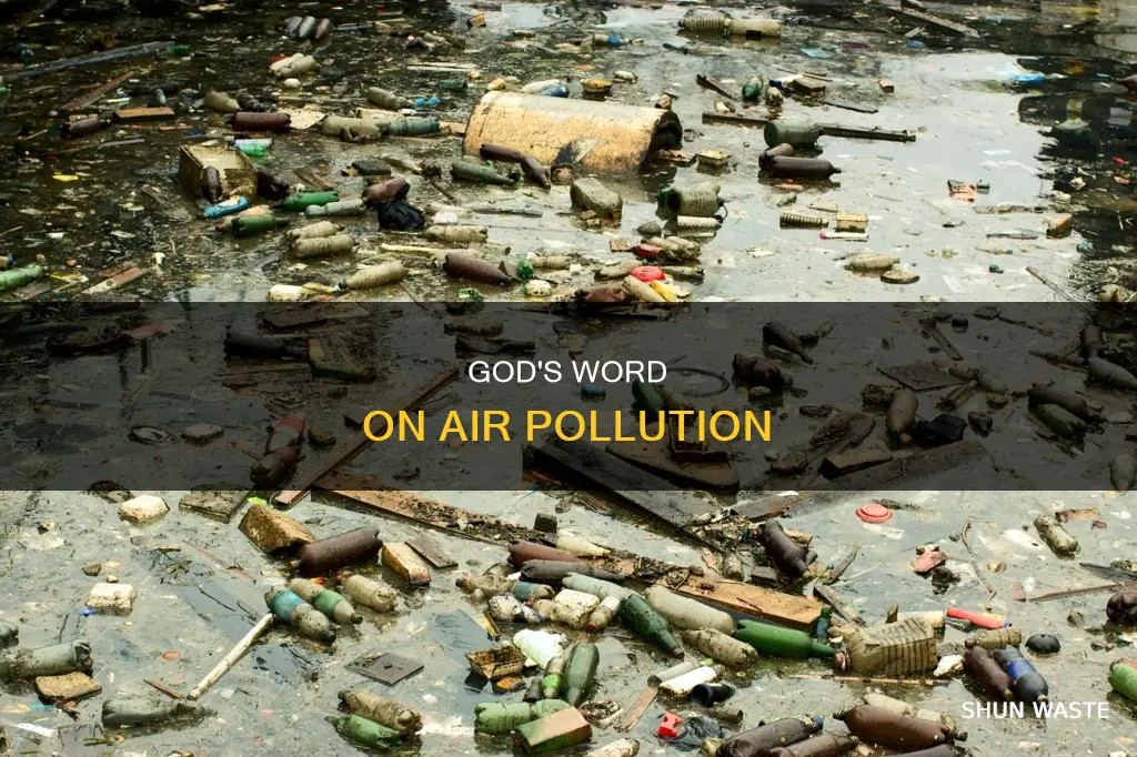 what does the bible say about air pollution
