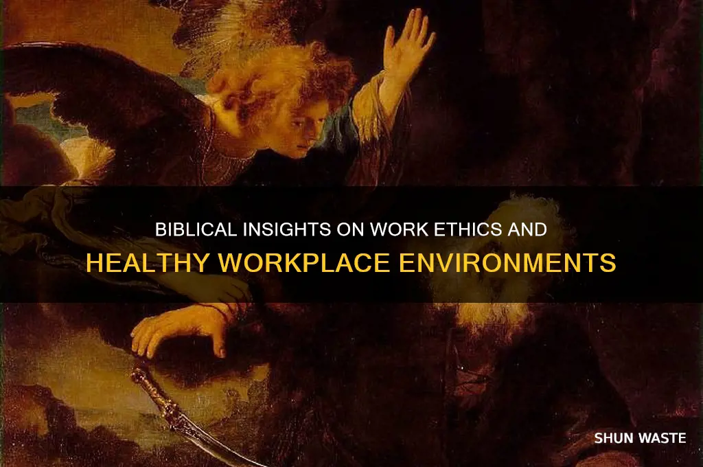 what does the bible say about work environments